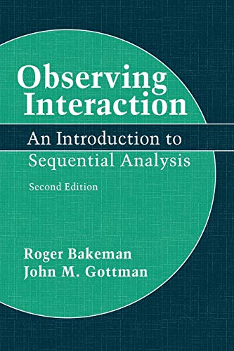 Stock image for Observing Interaction: An Introduction to Sequential Analysis for sale by ThriftBooks-Dallas