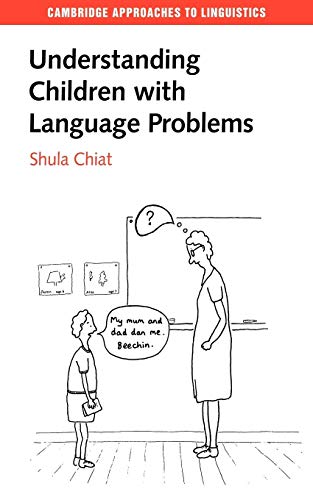 Imagen de archivo de Understanding Children Lang Problem (Cambridge Approaches to Linguistics) a la venta por AwesomeBooks