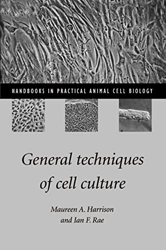 Beispielbild fr General Techniques of Cell Culture zum Verkauf von Better World Books: West