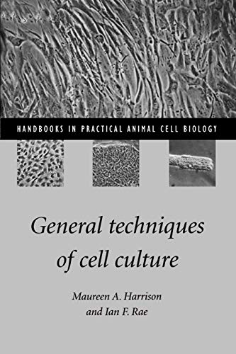 Stock image for General Techniques of Cell Culture for sale by SecondSale