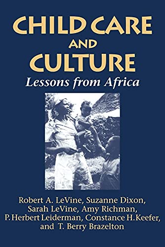 Imagen de archivo de Child Care and Culture: Lessons from Africa a la venta por SecondSale