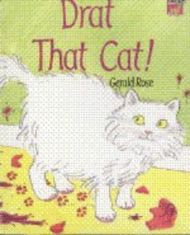 Drat That Cat! (Cambridge Reading) (9780521575645) by Rose, Gerald