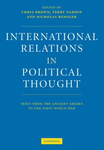 Beispielbild fr International Relations in Political Thought: Texts from the Ancient Greeks to the First World War zum Verkauf von AwesomeBooks