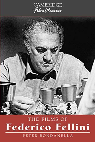 9780521575737: The Films of Federico Fellini