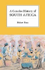 9780521575782: A Concise History of South Africa (Cambridge Concise Histories)