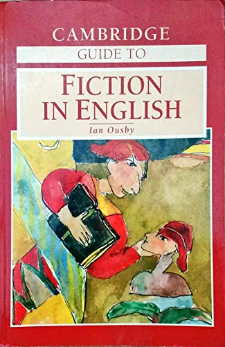 Imagen de archivo de The Cambridge Guide to Fiction in English a la venta por Wonder Book