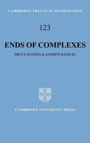 Stock image for Ends of Complexes (Cambridge Tracts in Mathematics) for sale by Gardner's Used Books, Inc.