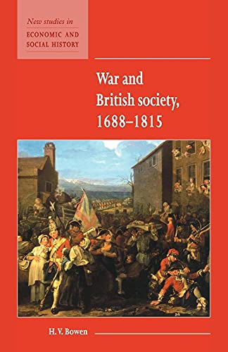 Stock image for War and British Society 1688 "1815 (New Studies in Economic and Social History, Series Number 35) for sale by HPB-Red