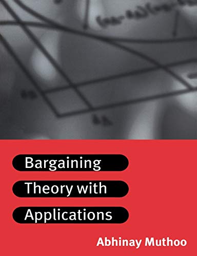 9780521576475: Bargaining Theory with Applications