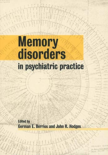 Stock image for Memory Disorders in Psychiatric Practice for sale by Wonder Book