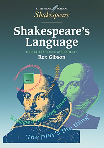 Stock image for Shakespeare's Language 150 photocopiable worksheets (Cambridge School Shakespeare) for sale by WorldofBooks