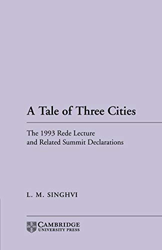 Stock image for A Tale of Three Cities: The 1993 Rede Lecture and Related Summit Declarations for sale by Hay-on-Wye Booksellers