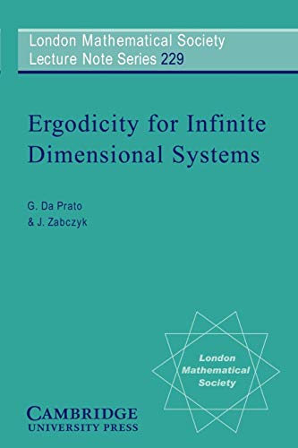 9780521579001: Ergodicity for Infinite Dimensional Systems Paperback: 229 (London Mathematical Society Lecture Note Series, Series Number 229)