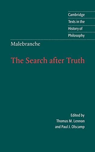 Stock image for Malebranche: The Search after Truth: With Elucidations of The Search after Truth (Cambridge Texts in the History of Philosophy) for sale by HPB-Red