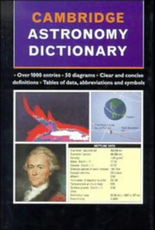 Imagen de archivo de Cambridge Astronomy Dictionary a la venta por Better World Books: West