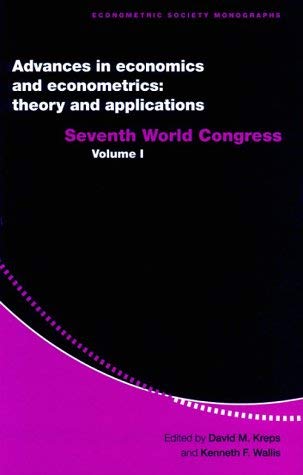 9780521580113: Advances in Economics and Econometrics: Theory and Applications: Seventh World Congress: Volume 1 (Econometric Society Monographs, Series Number 26)