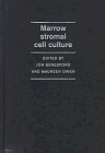 Stock image for Marrow Stromal Cell Culture for sale by P.C. Schmidt, Bookseller