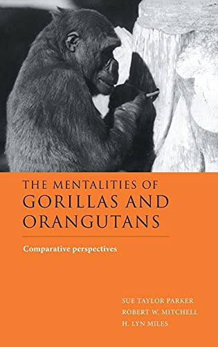 Stock image for The Mentalities of Gorillas and Orangutans: Comparative Perspectives for sale by AwesomeBooks