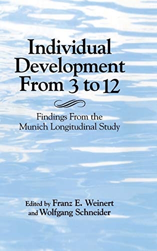 9780521580427: Individual Development from 3 to 12: Findings from the Munich Longitudinal Study