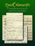 9780521580946: Purcell Manuscripts Hardback: The Principal Musical Sources