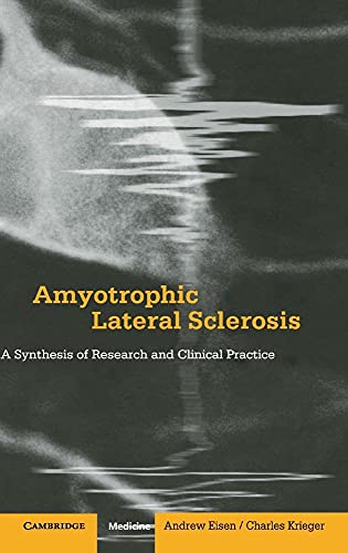 Beispielbild fr AMYOTROPHIC LATERAL SCLEROSIS: A SYNTHESIS OF RESEARCH AND CLINICAL PRACTICE zum Verkauf von Basi6 International