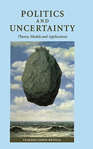 Politics and Uncertainty - Cioffi-Revilla; Claudio