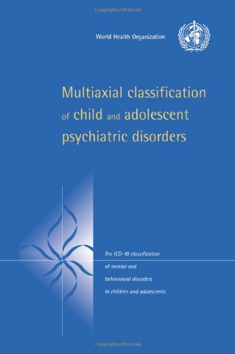 Stock image for Multiaxial Classification of Child and Adolescent Psychiatric Disorders: The ICD-10 Classification of Mental and Behavioural Disorders in Children and Adolescents for sale by HPB-Red