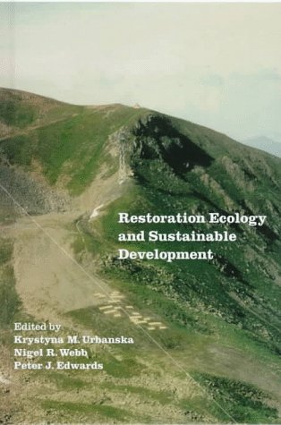Imagen de archivo de Restoration Ecology and Sustainable Development a la venta por ThriftBooks-Atlanta
