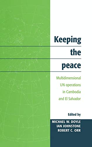 Stock image for Keeping the Peace: Multidimensional Un Operations in Cambodia and El Salvador for sale by ThriftBooks-Atlanta