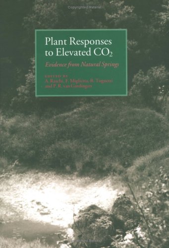 9780521582032: Plant Responses to Elevated CO2: Evidence from Natural Springs