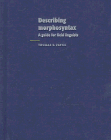 9780521582247: Describing Morphosyntax: A Guide for Field Linguists