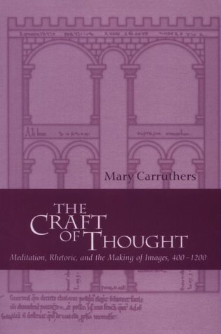 9780521582322: The Craft of Thought: Meditation, Rhetoric, and the Making of Images, 400–1200