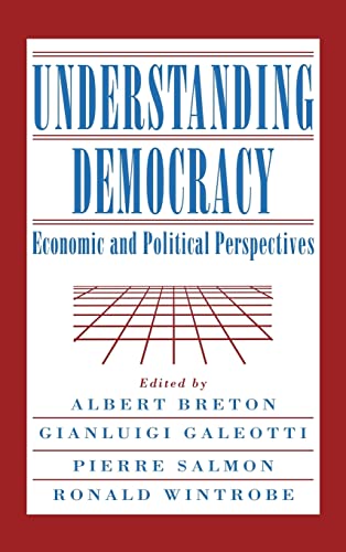 9780521582360: Understanding Democracy: Economic and Political Perspectives