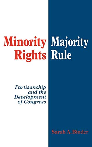 9780521582391: Minority Rights, Majority Rule: Partisanship and the Development of Congress