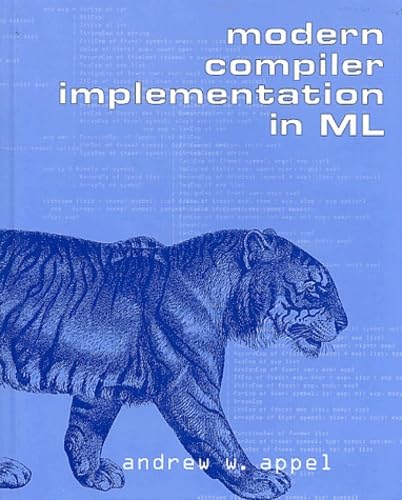 Beispielbild fr Modern Compiler Implementation in ML zum Verkauf von SecondSale