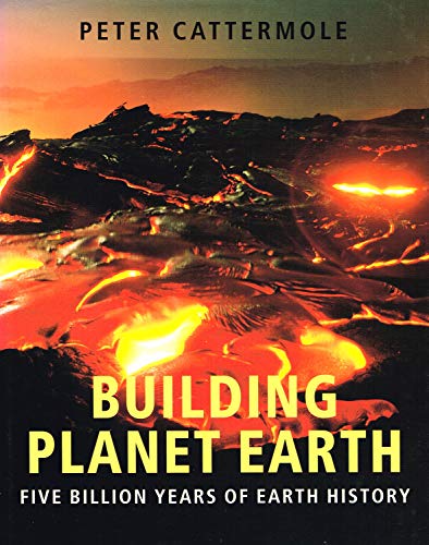 9780521582780: Building Planet Earth Hardback: Five Billion Years of Earth History