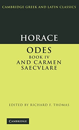 Stock image for Horace: Odes Book IV and Carmen Saecvlare for sale by Ria Christie Collections
