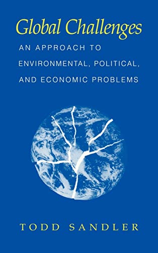 9780521583077: Global Challenges: An Approach to Environmental, Political, and Economic Problems