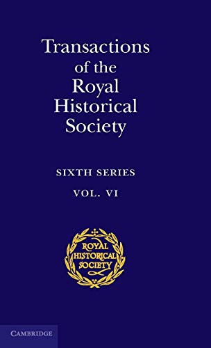 Beispielbild fr Transactions of the Royal Historical Society Vol. 6 zum Verkauf von Better World Books: West