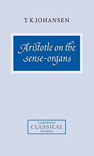 9780521583381: Aristotle on the Sense-Organs