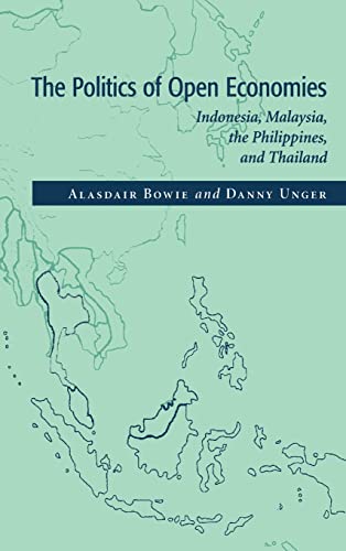 The Politics of Open Economies (Cambridge Asia-Pacific Studies)