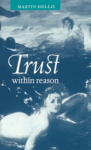 9780521583466: Trust within Reason Hardback