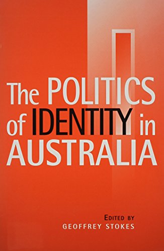 Beispielbild fr The Politics of Identity in Australia zum Verkauf von Ammareal