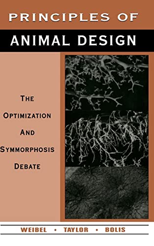 Imagen de archivo de Principles of Animal Design: The Optimization and Symmorphosis Debate a la venta por ThriftBooks-Atlanta