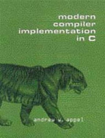 Stock image for Modern Compiler Implementation in C for sale by GF Books, Inc.