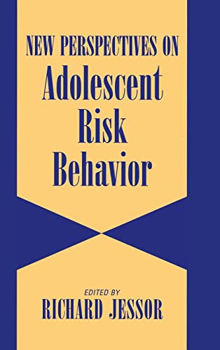 Stock image for New Perspectives on Adolescent Risk Behavior for sale by Bookoutlet1