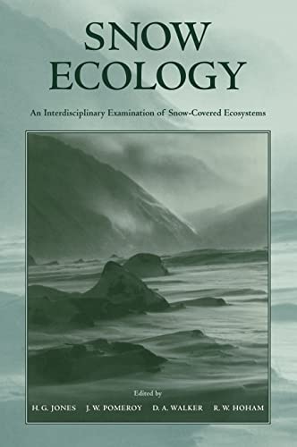 Imagen de archivo de Snow Ecology: An Interdisciplinary Examination of Snow-Covered Ecosystems a la venta por HPB-Red