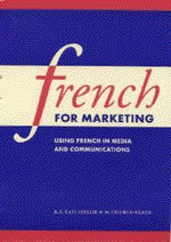 9780521585002: French for Marketing: Using French in Media and Communications (French Edition)