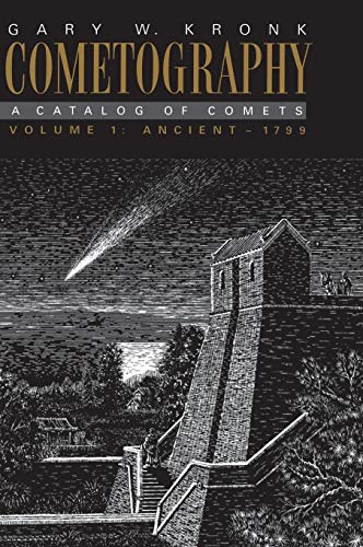 Beispielbild fr Cometography: Volume 1, Ancient-1799: A Catalog of Comets zum Verkauf von Prior Books Ltd