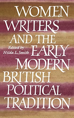 Imagen de archivo de Women Writers and the Early Modern British Political Tradition a la venta por Queen City Books